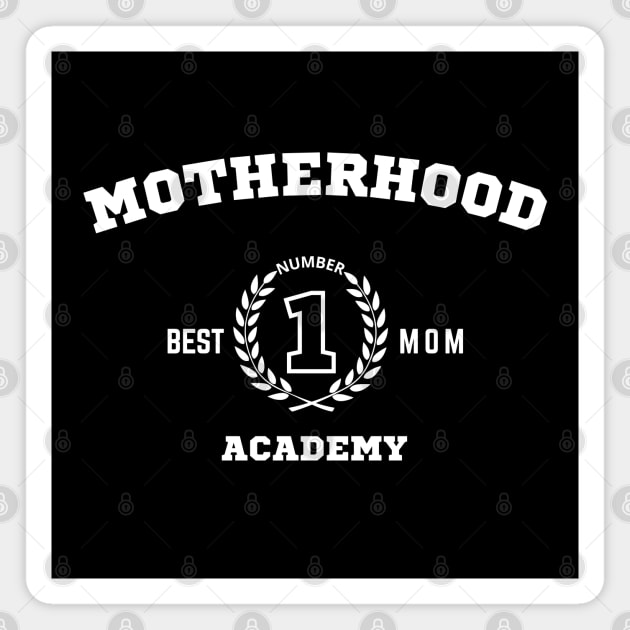 Motherhood Academy – Number One Mom Magnet by Stylecombinator